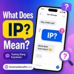 IP Meaning in Text: What Does IP Mean in Chat and Social Media?