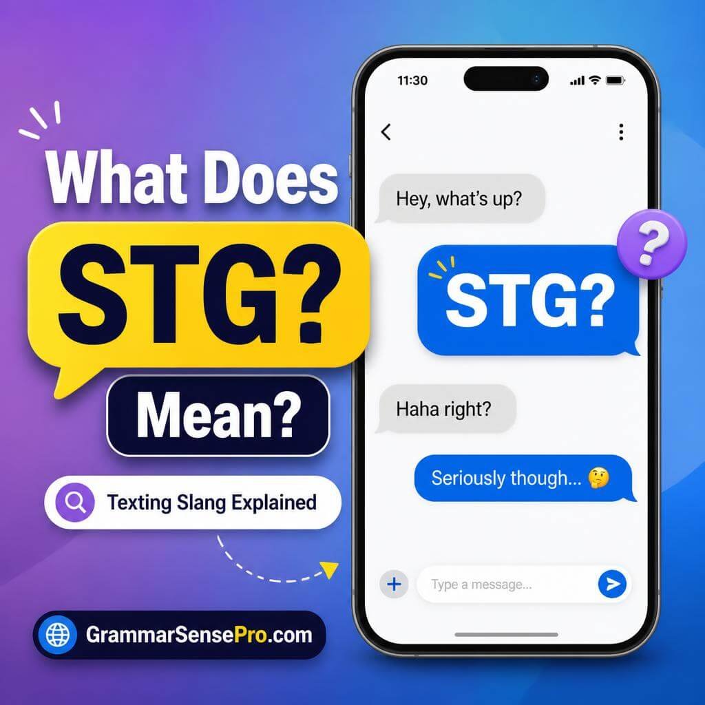 stg meaning in text: What STG Means and How to Use It