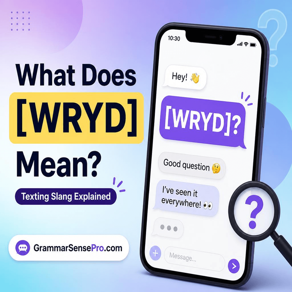 WRYD Meaning in Text: What It Means and How to Reply