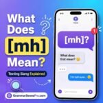 MH Meaning in Text: What Does MH Mean in Texting and Social Media?