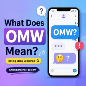 OMW Meaning in Text: What It Means and How to Reply