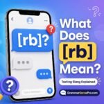 RB Meaning in Text: What RB Means and How to Use It