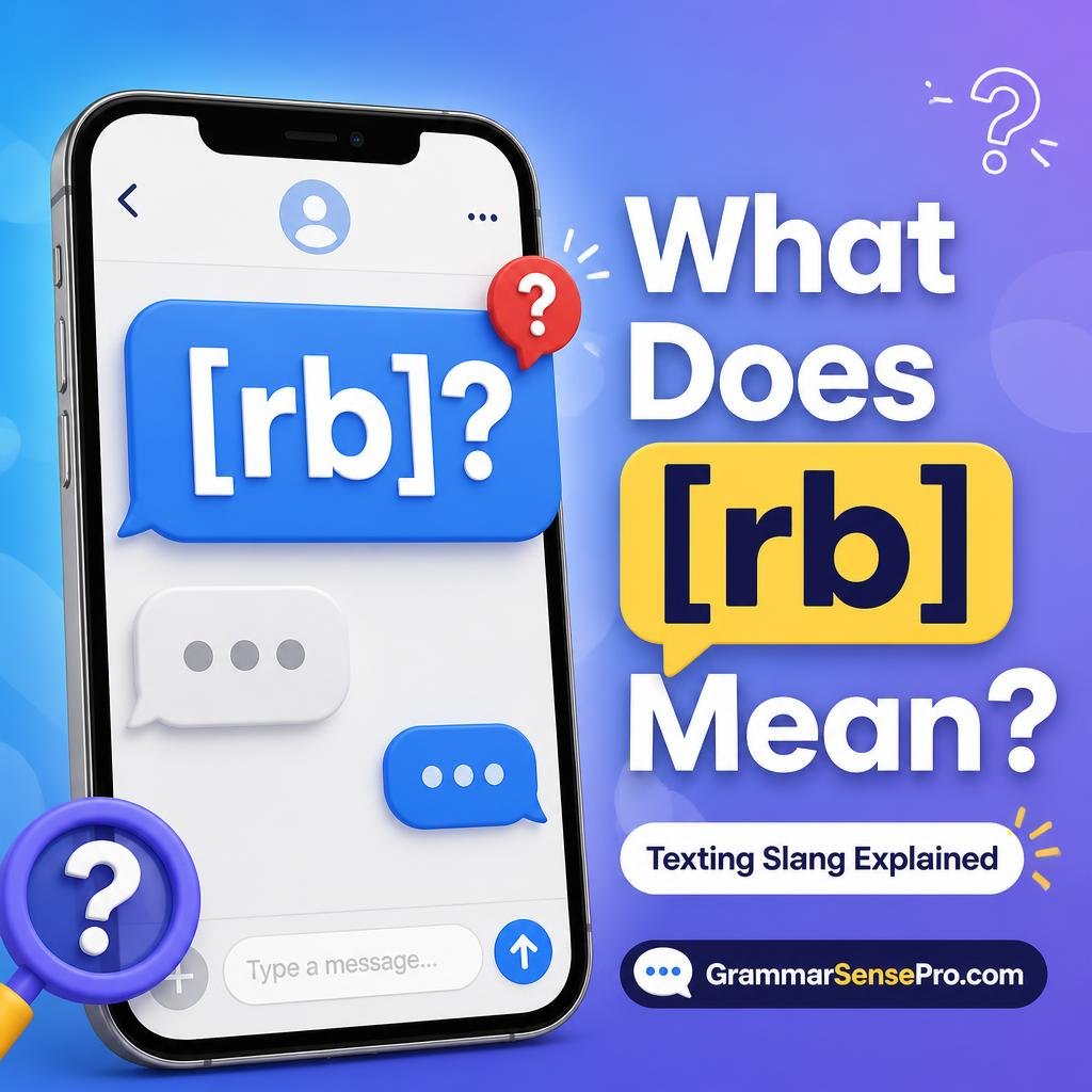 RB Meaning in Text: What RB Means and How to Use It