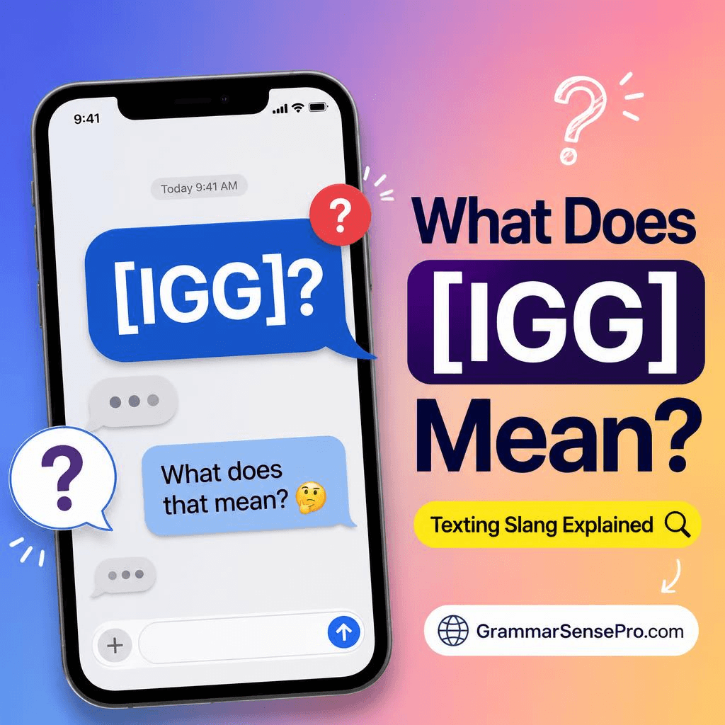 IGG Meaning in Text: What Does IGG Mean in Texting and Social Media?
