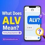 ALV Meaning in Text: What Does ALV Mean and How Do You Reply?